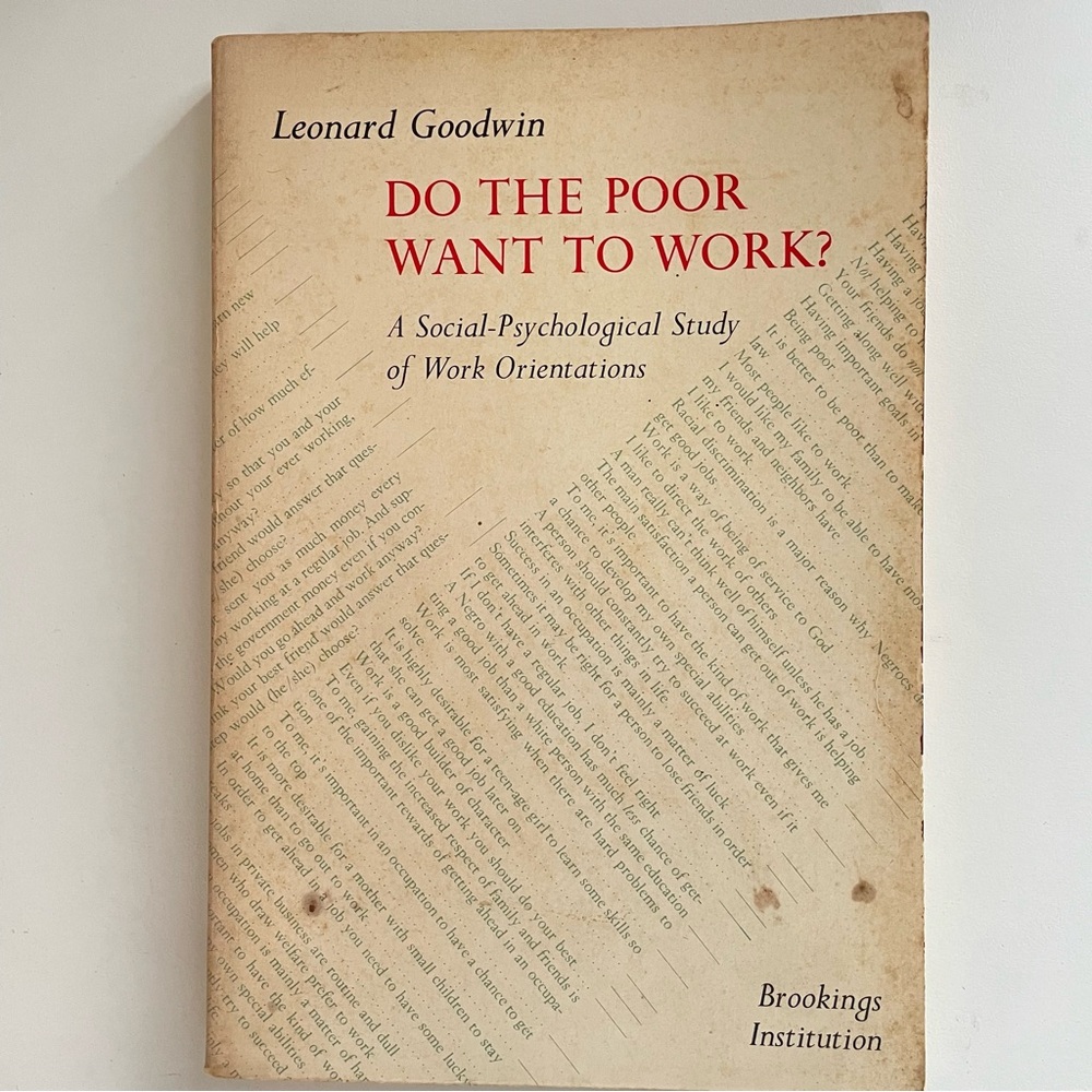 Do The Poor Want To Work? Book by Leonard Goodwin